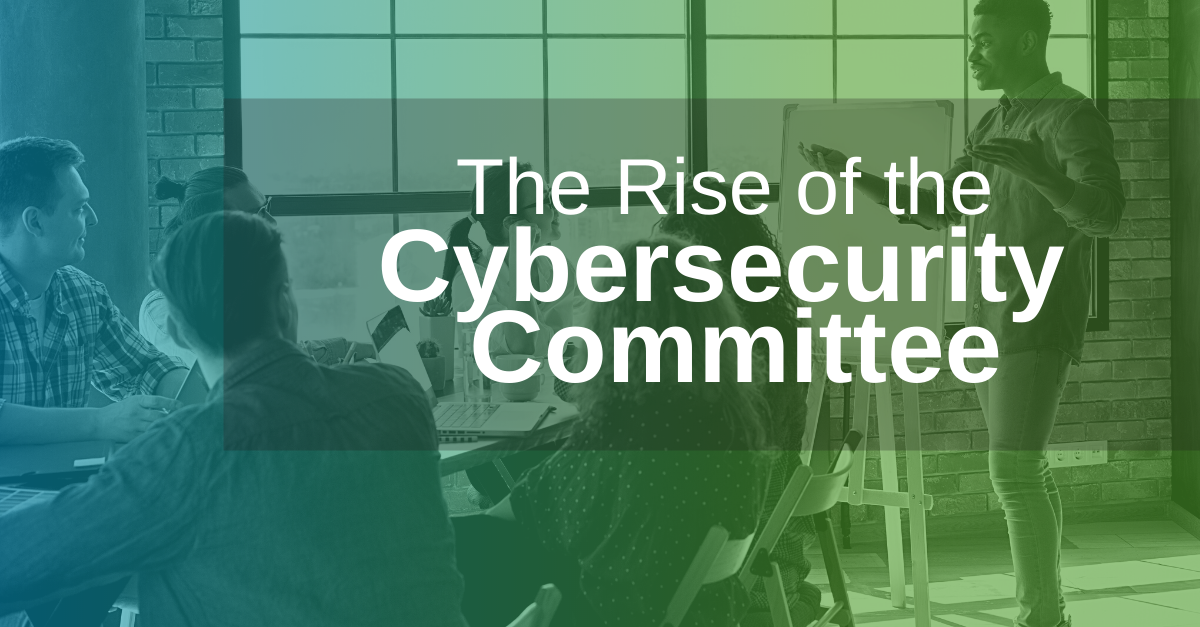 cybersecurity-committees-to-become-more-common